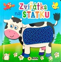 Zvířátka na statku - Dotykové leporelo