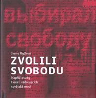 Zvolili svobodu - Ivana Ryčlová